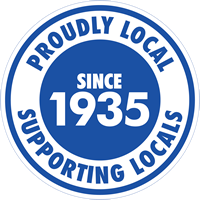 Proudly Local - Supporting Locals Since 1935